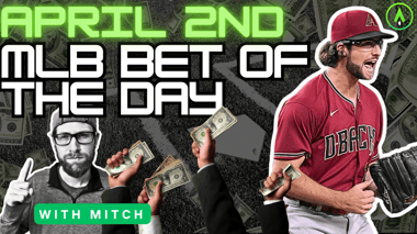 MLB Bet of the Day | April 2, 2024