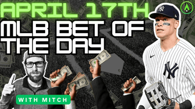 MLB Bet of the Day | April 17, 2024