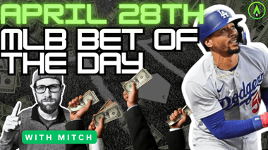 MLB Bet of the Day | April 28, 2024