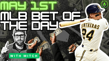 MLB Bet of the Day | May 1, 2024