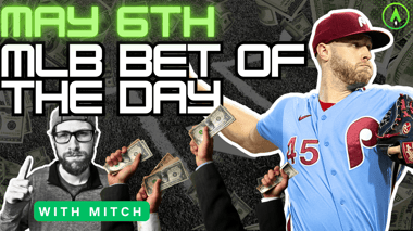 MLB Bet of the Day | May 6, 2024
