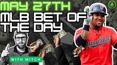 MLB Bet of the Day | May 27, 2024