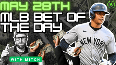 MLB Bet of the Day | May 28, 2024