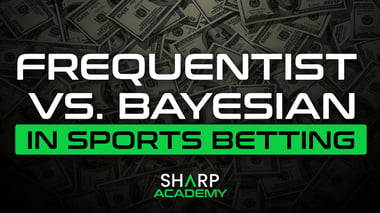 The Frequentist vs. Bayesian in Sports Betting