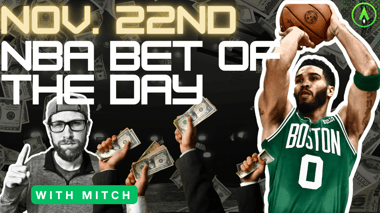 NBA Bet of the Day | 17-3 RUN | November 22, 2023