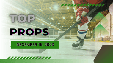 Top Props  - NHL December 15, 2023