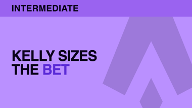 Kelly Criterion: How to Size Your Sports Bets