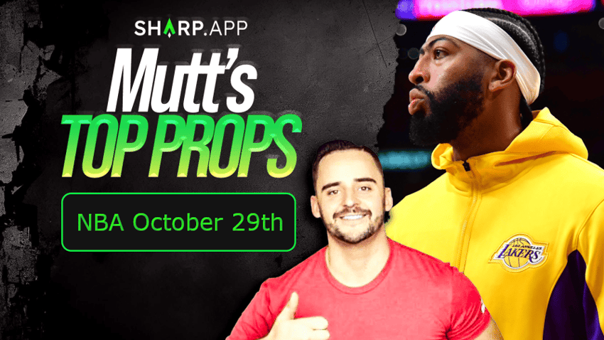 Mutt's Top Props | NBA PrizePicks for October 29th