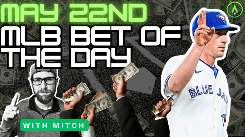 MLB Bet of the Day | May 22, 2024