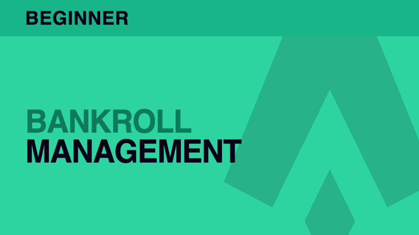 Bankroll Management