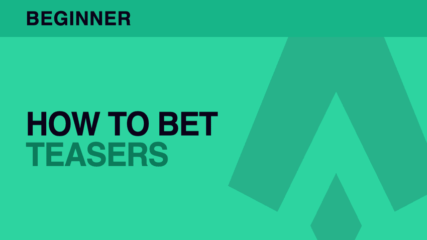How to bet Teasers