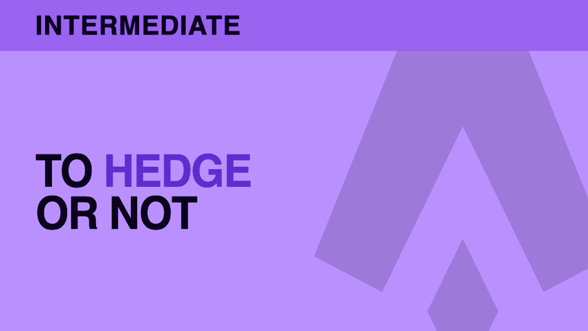 To Hedge Or Not To Hedge?