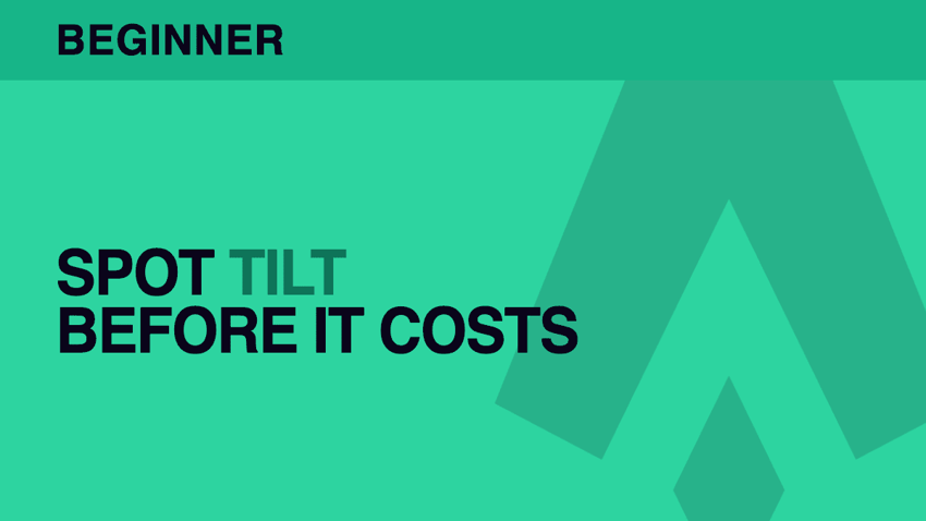 Tilt — spot it before it costs you money