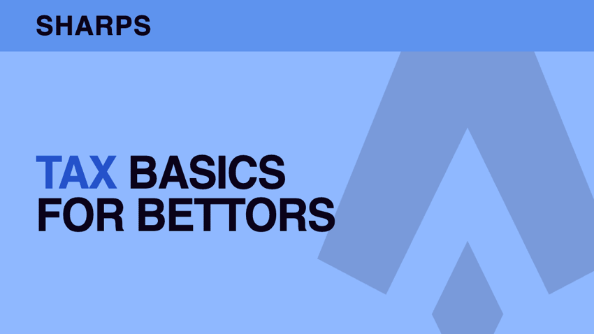 Tax basics for bettors — what every winning year needs