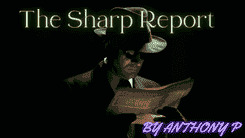 THE SHARP REPORT FOR APRIL THE SHARP REPORT FOR MAY 4, 2024, 2024