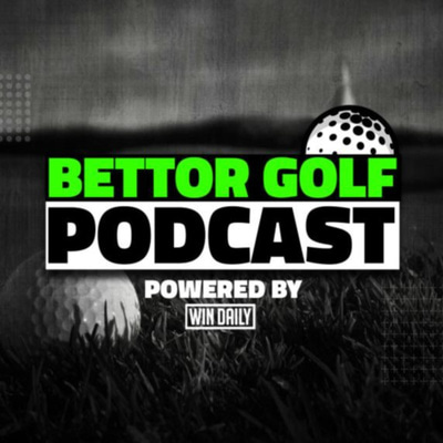 Bettor Golf Podcast Presents The 2022 Fortinet Championship 